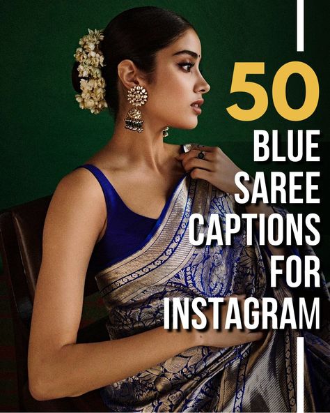 Welcome to our latest blog post, "50 Blue Saree Captions for Instagram with Emojis 2024" If you're looking for the perfect caption to complement your stunning blue saree photos, you've come to the right place. Read on to discover the best blue saree captions for Instagram with emojis that will add the perfect finishing touch to your beautiful saree pictures. Blue Saree Captions For Instagram, Saree Photo Caption, Saree Captions For Instagram, Saree Quotes, Saree Pictures, Indigo Saree, Instagram Post Captions, Dress Quotes, Saree Photos