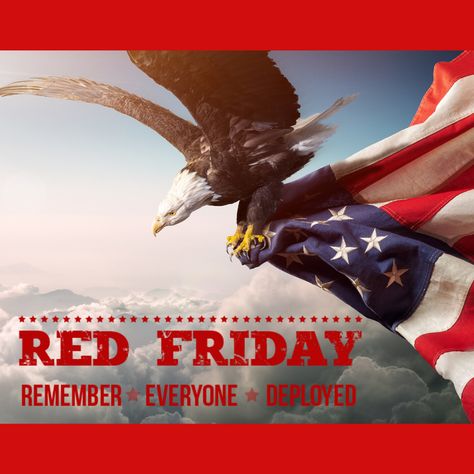 RED Friday 🇺🇸 Red Friday Military Quotes, Remember Everyone Deployed Red Friday, Red Friday Quotes, Red Friday Military, American Legion Auxiliary, Military Images, Remember Everyone Deployed, Go Navy, American Legion