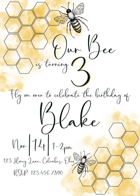 Three Bee Birthday, Bee Themed Birthday Party 3, Our Honey Bee Is Turning Three, Honey Bee Is Three, Bumble Bee 3rd Birthday Party, Good To Bee Three Birthday, Bumble Bee Third Birthday Theme, 3th Birthday Theme, Bee Themed 2nd Birthday Party