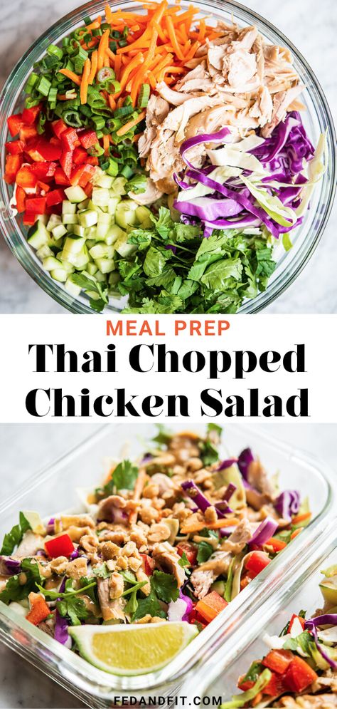 Lunch For The Week, Chopped Chicken Salad, Thai Chicken Salad, Chicken Chopped Salad, Salad Meal Prep, Healthy Lunch Meal Prep, Diner Recept, Easy Healthy Meal Prep, Make Ahead Lunches