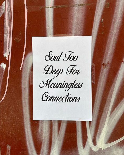 Moods & Matters (@moodsandmatters) • Instagram photos and videos Soul Too Deep For Meaningless Connection, Soul Too Deep For Meaningless Connections, Soul Connection, Group 1, Deep Connection, Wall Papers, Paper Cover, Trending Topics, Cover Photos