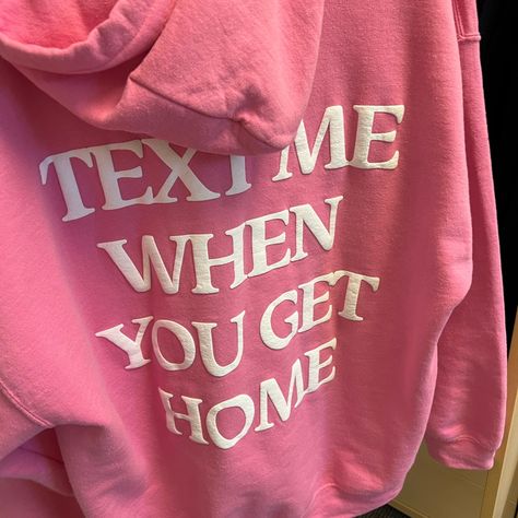 Pink “Text Me When You Get Home” Hoodie Brand New! Size Xl Graphic Hoodies Aesthetic, Lonely Ghost, Ghost Hoodie, Gingham Jacket, Trendy Hoodies, Embroidery Hoodie, Hoodie Brands, Blue Hoodie, Pink Outfits