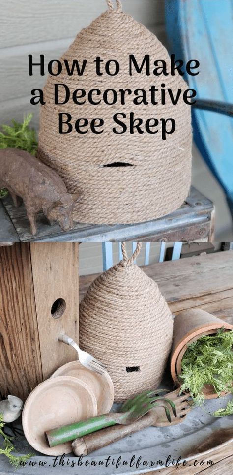 How to make a decorative bee skep with jute rope for your home, porch or garden!  www.thisbeautifulfarmlife.com #beecrafts #porchdecor #farmhousedecorating #farmhousedecor #gardendecor #gardendecoration #springdecor #countrydecor #homedecor #handmadehomedecor #farmhousestyle #cottage #cottagegarden Bee Garden Decor, Bee Skep Diy, Diy Bee Decor, Bee Skep House, Diy Farmhouse Bedroom, Bee Hive Craft, Bee Skeps, Farmhouse Style Bedroom Decor, Garden 2023