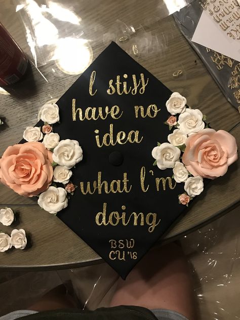 Floral graduation cap, “I still have no idea what I’m doing” Floral Graduation Cap, Graduation Cap Ideas, Grad Caps, Graduation Cap Designs, Cap Ideas, Cap Designs, Grad Cap, Graduation Ideas, Know Nothing