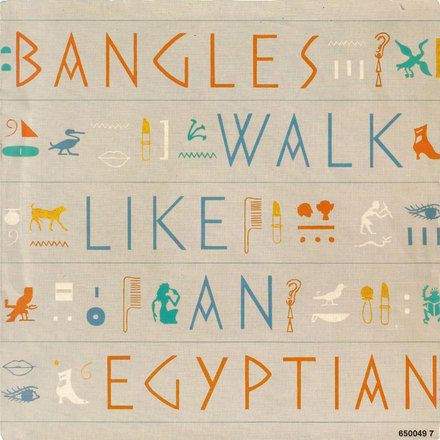 Bangles – “Walk like an Egyptian” single sleeve Best Party Songs, Walk Like An Egyptian, Party Songs, Rare Vinyl Records, Pop Rock Bands, The Bangles, Those Were The Days, I'm With The Band, Video Music Awards