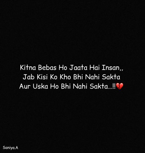 Broken Shayri Hindi, Broken Love Shayari, Broken Quetos Short Hindi, Done Trying Quotes, Tiny Quotes, One Liner Quotes, Lonliness Quotes, Birthday Quotes Funny For Him, Words That Describe Feelings