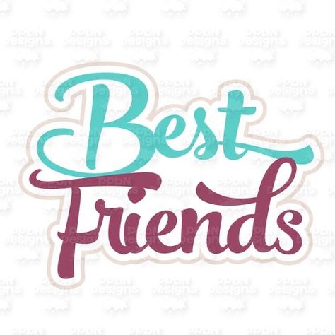 Friends Title, Infant Activities, Best Friend, Best Friends, Scrapbooking