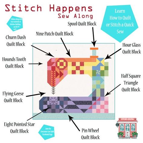 Stitch Happens Sew Along with Stitches Quilting Sewing Machine Quilt, Modern Quilting Tutorials, Spool Quilt, Churn Dash Quilt, Fat Quarter Projects, Sewing Machine Quilting, Nine Patch Quilt, Half Square Triangle Quilts, Modern Quilting