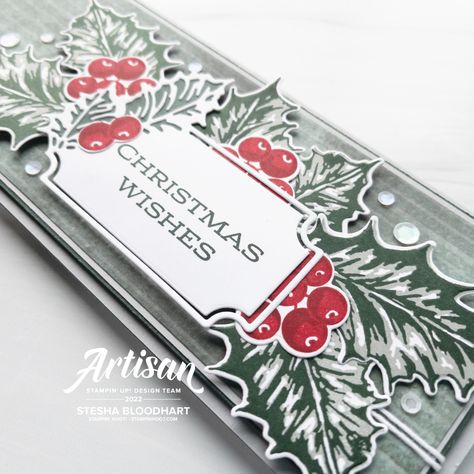 Su Leaves Of Holly Cards, Stampin Up Christmas Cards 2021-2022, Stampin Up Handmade Wishes, Boughs Of Holly Dsp Stampin Up Cards, Stamping Up Christmas Cards 2022, Boughs Of Holly Stampin Up Cards, Leaves Of Holly Stampin Up Cards, Stampin Up Slimline Cards, Stampin Up Leaves Of Holly