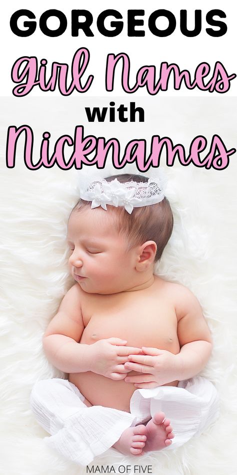 Girly Nickname, Cute Girl Names With Nicknames, Names With Nicknames Girl, Long Girl Names With Nicknames, Girly Name Ideas, Girls Names With Nicknames, Pretty Nicknames, Nicknames For Baby Girls, Girl Names With Nicknames