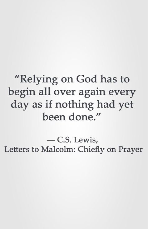 Relying On God, Lewis Quotes, Cs Lewis Quotes, C S Lewis, Cs Lewis, Biblical Quotes, Scripture Quotes, Verse Quotes, Bible Verses Quotes