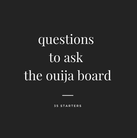 35 Questions To Ask The Ouija Board Interactive Posts, Fun Questions To Ask, Ouija Board, Fall Ideas, Interesting Questions, Questions To Ask, Halloween, Quotes, Quick Saves