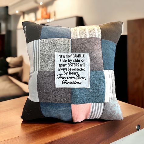 Memory Pillows Made From Shirts Mom, Tshirt Pillows In Memory, Memory Shirts Ideas, Memory Pillows Made From Shirts, Memory Ornaments From Clothing, Embroidery Message, Denim Pillows, Loss Of Brother, Father Loss