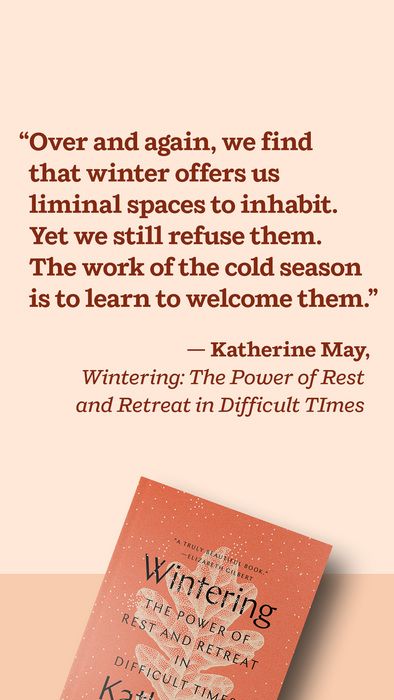 Read an excerpt from Katherine May's revelatory, inspiring, and hopeful new nonfiction book, Wintering: The Power of Rest and Retreat in Difficult Times. “Every bit as beautiful and healing as the season itself. . . . This is truly a beautiful book.” —Elizabeth Gilbert Katherine May Quotes, Wintering Katherine May Quotes, Wintering Katherine May, Katherine May, May Quotes, Forty Birthday, Winter Books, Winter Quotes, Elizabeth Gilbert