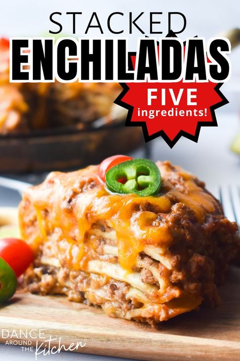 Stacked Enchiladas Beef Casserole, Enchilada Stack Casserole, Beef Enchilada Stack, Layered Enchilada Bake, Stacked Enchilada Casserole, Stacked Cheese Enchiladas, Stacked Beef Enchiladas, Stack Enchiladas, Mexican Stack Up Recipes