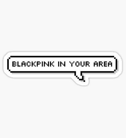 Blackpink in your area Sticker Black Pink Stickers, Blackpink In Your Area, Blackpink Stickers Drawing, Blackpink Stickers, Blackpink Cute Stickers Printable, Kpop Stickers Printable Blackpink, Blackpink Signature Sticker, Stickers Of Blackpink, Black Korean