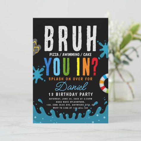 $2.77 | Bruh, You In? Teenager Boy Pool Birthday - 12th birthday, 10th birthday, 13th birthday, bruh, pool party, kids pool party invitation, boy birthday party invitation, teen birthday invitation, 15th birthday invitation, summer Pool Birthday Invitations, Teen Birthday Invitations, Kids Pool Party, 13th Birthday Invitations, Teenager Boy, Pool Party Kids, Teenager Birthday, Pool Birthday, Pool Party Invitations