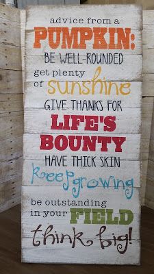 Advice from a Pumpkin Fall Sign Ideas, Harvest Quotes, Fall Sayings, Fall Fest, Harvest Party, Fall Sign, Autumn Decorating, Sign Ideas, Fabulous Fall