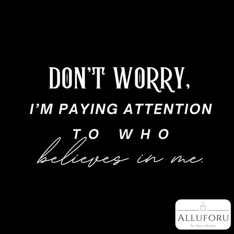 Don't worry I'm paying attention to who believes in me: Surround yourself with those who lift you higher. Show gratitude for those who support you. #GratefulHeart #PositiveSupport #BelieveInYourself Proud Mom Quotes, Show Gratitude, Mom Tips, Paying Attention, Product Recommendations, Surround Yourself, Grateful Heart, Baby Development, First Time Moms