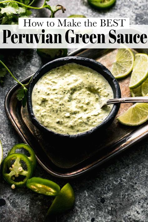 Peruvian Green Sauce Recipe, Slaw For Tacos, Peruvian Green Sauce, Peruvian Chicken Recipe, Fried Yuca, Green Sauce Recipe, Peruvian Chicken, Verde Sauce, Fried Green Beans