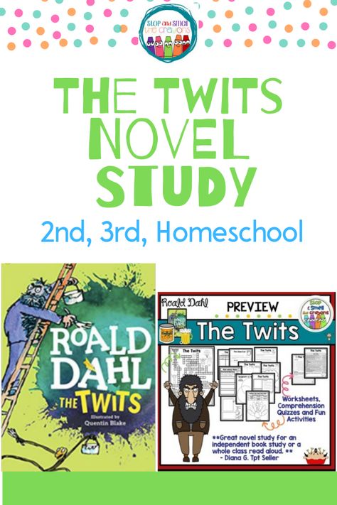 The Twits Activities, 2nd Grade Novel Studies, Novel Studies For 2nd Grade, Grade 2 Novel Study, Grade 3 Novel Study, Third Grade Novel Study, Fourth Grade Novel Studies, Roald Dahl The Twits, Ronald Dahl