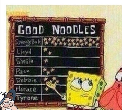 XD I noticed this too and wanted to find a meme about it! I THINK I'M GONNA DIE FROM LAUGHTER Get It Together, Noodle Board, Have A Laugh, Gravity Falls, Bones Funny, Make Me Smile, Gravity, I Laughed, Get It