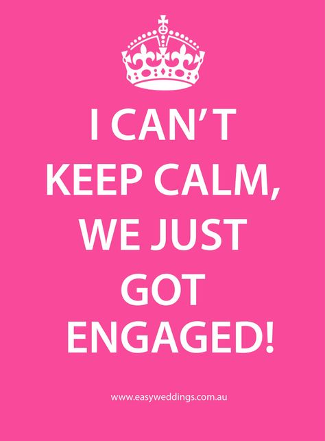 I can't keep calm, I just got engaged ... Just Engaged Pictures, Engaged Quote, Wedding Planning Memes, Quote For Instagram, Creative Engagement Announcement, Bride To Be Quotes, Welfare Quotes, Engaged Pictures, Engagement Announcements