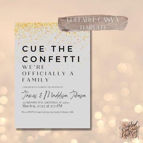 Excited to share this item from my #etsy shop: Cue the Confetti! We’re officially a family! Adoption Editable Canva Template #gray #gold #adoptioninvitations #canvatemplate #canvatemplates #adoptioninvite #lovemakesafamily #editabletemplate #adoptiontemplate Adoption Party Theme, Family Adoption, Adoption Shower, Adoption Party, Foster To Adopt, Adoption Day, Celebrate Good Times, Family Parties, My Last