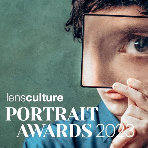 LensCulture Portrait Awards is an international competition seeking the best portrait photography from all the corners of the world. The competition is open to everything. All points of view, all levels... Best Portrait Photography, Points Of View, Photography Competitions, Best Portraits, Photography Contests, Photography Awards, Photo Series, Single Image, Commercial Photography