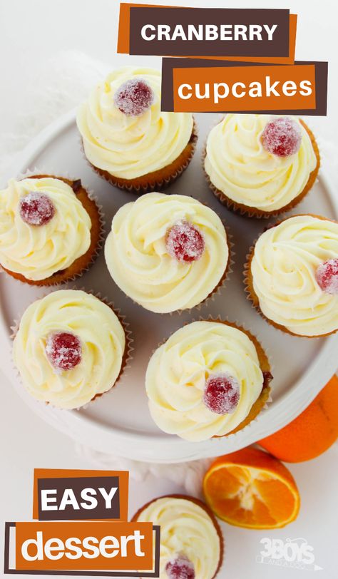 Cranberry Orange Cupcakes, Blue Mocktail Recipe, Thanksgiving Desserts For A Crowd, Thanksgiving Cupcake Ideas, Cranberry Cupcakes, Cranberry Treats, Easy Thanksgiving Desserts, Cranberry Orange Cookies, Fluffy Cupcakes