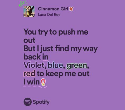 Violet Blue Green Red Lana Del Rey, Cinnamon Girl Lana Del Rey, Lana Del Rey Tattoos, Doodle Aesthetic, Music Doodle, Lana Del Rey Songs, Lana Del Rey Lyrics, Cinnamon Girl, Spotify Lyrics