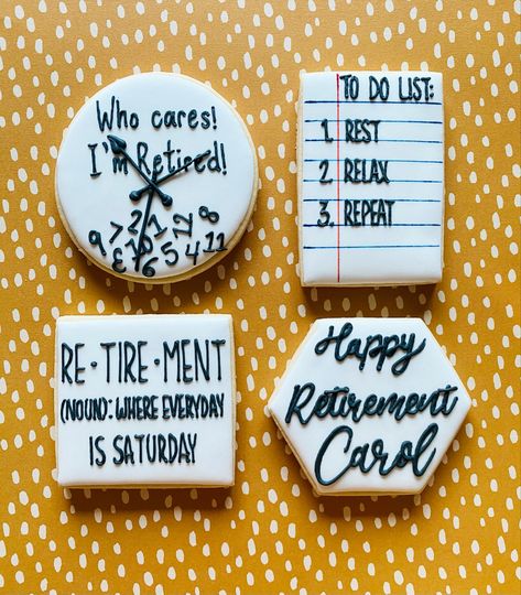 Retired Cookies Decorated, Retirement Cookies For Men, Retirement Royal Icing Cookies, Retirement Party Cookies, Teacher Retirement Cookies, Retirement Cookies Ideas, Retirement Cookies Decorated, Retirement Cupcakes, Work Retirement Party Ideas