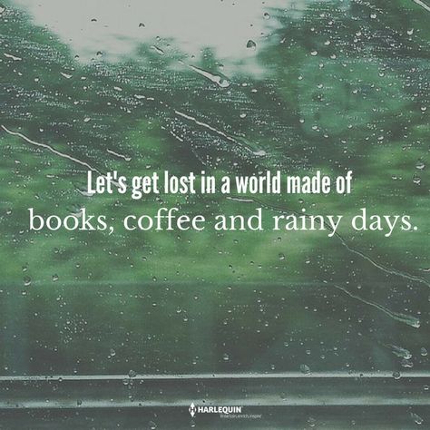 Rain love... Bookish Sayings, Rain Poems, Rainy Day Quotes, Dreamy Quotes, Cloud Quotes, Let's Get Lost, Rain Quotes, I Love Rain, Dark And Twisty