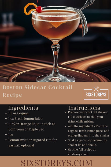 Boston Sidecar Cocktail Recipe Sidecar Cocktail Recipe, Sidecar Cocktail, Recipes Drinks, Citrus Twist, Drinks Alcohol, Alcohol Drinks, Classic Cocktail, How To Craft, Juice Drinks