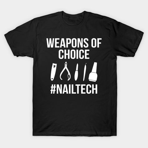 Nail Tech Inspired Tattoos, Nail Tech Clothes, Gifts For Nail Clients, Nail Tech T Shirts, Nail Tech Uniform Ideas, Nail Tech Shirt Ideas, Cute Gift Ideas For Mom, Intricate Nail Designs, Salon Apparel