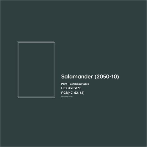 Benjamin Moore Salamander (2050-10) Paint color codes, similar paints and colors Salamander Paint Palette, Salamander Paint, Benjamin Moore Salamander, Munsell Color System, Analogous Color Scheme, Paint Color Codes, Rgb Color Codes, Hexadecimal Color, Darkest Black Color