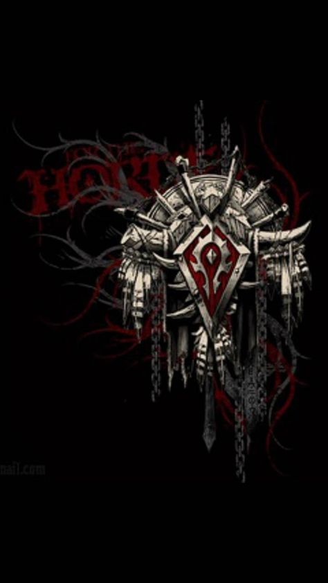 Wow Horde, Wow Of Warcraft, Warcraft Orc, Warcraft Horde, Lords Of The Fallen, Iphone Logo, For The Horde, Classic Wallpaper, Phone Wallpaper Quotes