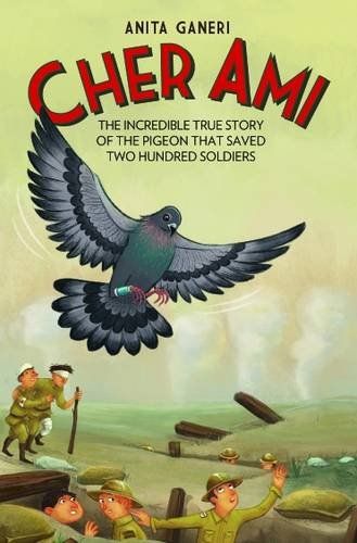 Cher Ami: The Incredible True Story of the Pigeon That Saved Two Hundred Soldiers #Incredible, #True, #Cher, #Ami The Incredible True Story, The Pigeon, Historical Fiction Books, Best Books To Read, True Story, Historical Fiction, Children's Books, Fiction Books, Pigeon