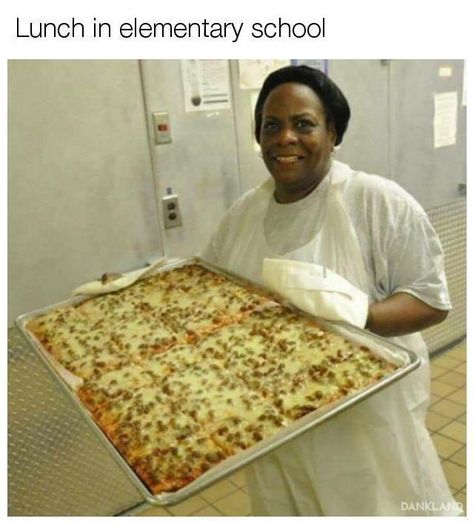 Cheezburger Image 9187426560 School Cafeteria Pizza Recipe, School Pizza, School Lunch Recipes, Cafeteria Food, School Cafeteria, Old Fashioned Recipes, How To Dry Rosemary, Pizza Recipe, Deep Dish