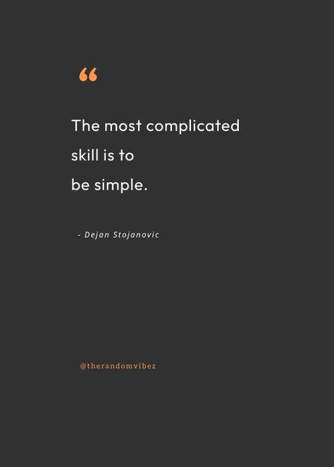 Simplify Life Quotes, Quotes About Simplicity, Living A Simple Life, Simple Life Quotes, Simplicity Quotes, A Simple Life, Instagram Bio Quotes, Declutter Your Life, Simple Quotes