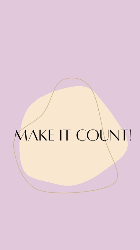 Make It Count Wallpaper, Wallpaper Aesthetic Motivation, Phone Wallpaper Aesthetic, Aesthetic Motivation, Make It Count, Motivational Wallpaper, Wallpaper Pastel, Pastel Pink Aesthetic, Wallpaper Aesthetic