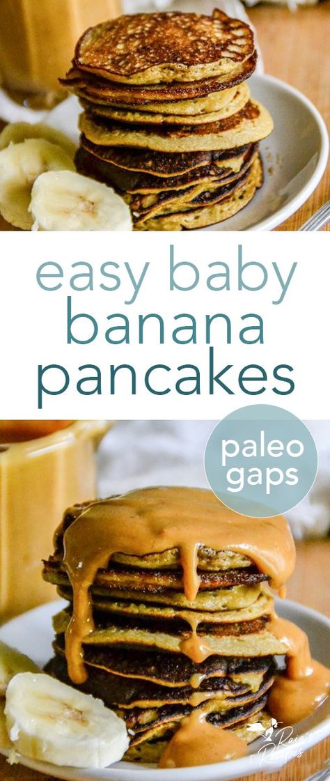 Banana Pancakes Paleo, Baby Banana Pancakes, Paleo Banana Pancakes, Gaps Diet Recipes, Sunrise Breakfast, Butter Syrup, Banana Diet, Raising Arrows, Gaps Recipes