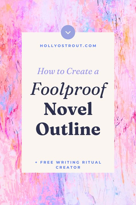 Image says: How to Create a Foolproof Novel Outline First Novel Tips, How To Write An Outline For A Book, How To Create An Outline For A Book, How To Edit A Novel, How To Outline A Story, How To Make An Outline For A Book, Book Writing Outline, Fantasy Novel Outline, Story Outline Template Novels