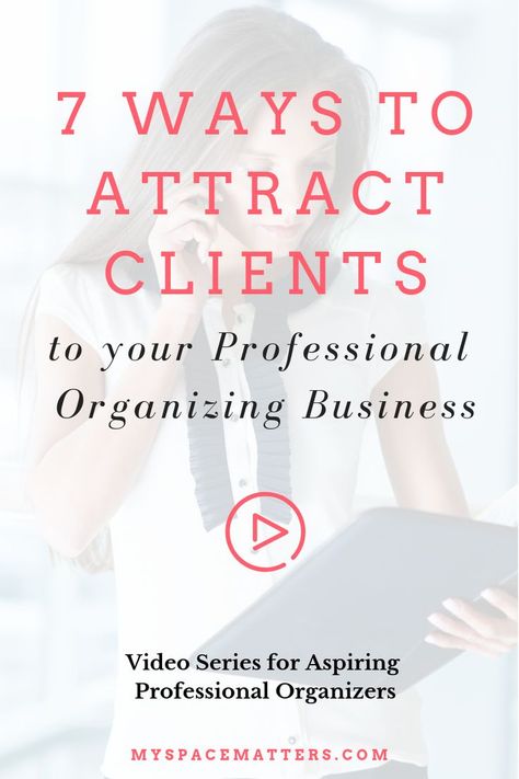 I’m sharing 7 ways to attract clients to your home organizing business. You have this gift and skill, but can you find enough customers to stay in business? Yes! This is a list of ways to get clients for your Professional Organizing Business.   #ProfessionaOrganizer #business #freetraining #marketing Professional Organizer Marketing, How To Get Customers, Organizing Logo Design, Professional Organizer Business Cards, Home Organization Business, Home Organizing Business, Organizing Business Ideas, Professional Organizing Tips, Organizer Business