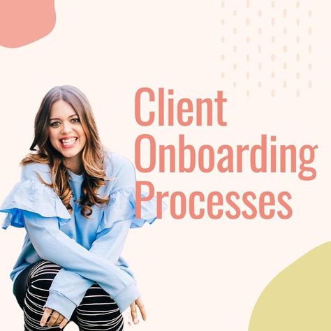 Client Onboarding Processes Client Onboarding, Onboarding Process