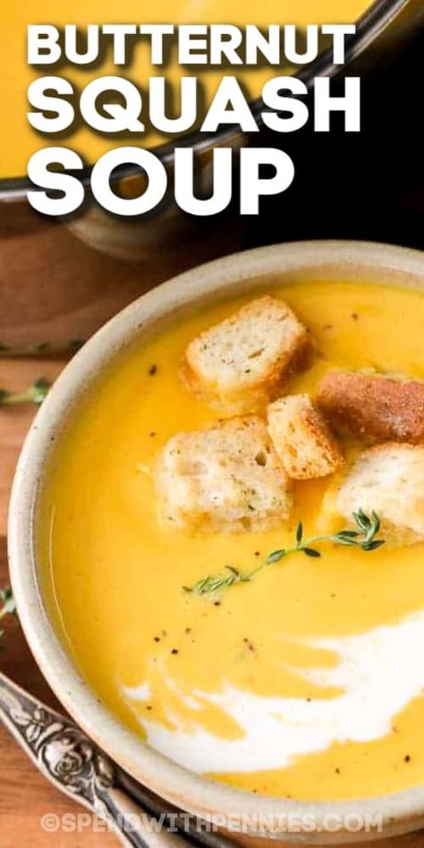 Butternut squash soup is a favorite autumn soup recipe! Made with (or without) cream and seasoned with a sprig of thyme - it's smooth, creamy, and the perfect way to stay warm! Try swapping out the butternut squash for an acorn squash or even delicata. Just roast, saute, simmer and blend until smooth for the best belly-warming dish. And don't forget to garnish with croutons for that perfect crunch.  #spendwithpennies #butternutsquashsoup #fallrecipes #bisque Buttersquash Soup, Easy Suppers, Autumn Soup, Butternut Squash Bisque, Dinner 2023, Butternut Recipes, Homemade Soups, Butternut Squash Recipes Soup, Squash Soup Recipe