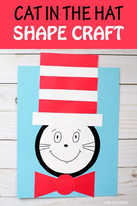 Cat in the Hat craft made with shapes. #CatInTheHat #shapecrafts Cat In The Hat Craft, Celebrate Dr Seuss Birthday, Dr. Seuss Crafts, Dr Seuss Preschool Activities, Dr Seuss Preschool, Dr Seuss Activities, Dr Seuss Crafts, Seuss Classroom, Seuss Crafts