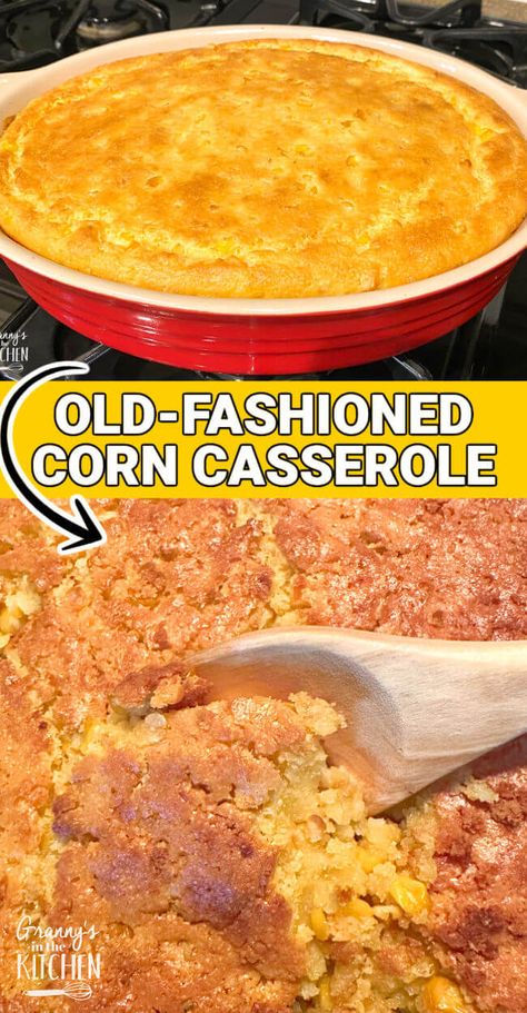 Old-Fashioned Corn Casserole Vintage Corn Casserole, Creamed Corn Casserole Recipe, Tuna Salad Recipe Healthy, Easy Corn Casserole, Corn Recipes Side Dishes, Cream Corn Casserole, Southern Living Recipes, Easy Corn, Thanksgiving Menu Ideas Side Dishes