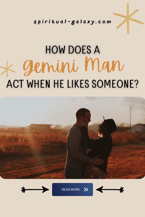 How Does A Gemini Man Act When He Likes Someone? - If you have been trying to get the attention of a Gemini man, here's a complete and detailed guide on how a Gemini man acts when he likes someone! Continue reading to learn more. #zodiac #zodiaccompatibility #gemini #geminiman #geminimaninlove Gemini Zodiac Men, Signs A Gemini Man Likes You, Gemini Man And Gemini Woman, June Gemini Man, Gemini Flirting, Cancerian Woman Gemini Man, Gemini Traits Men, Gemini Man Facts, Gemini Boyfriend