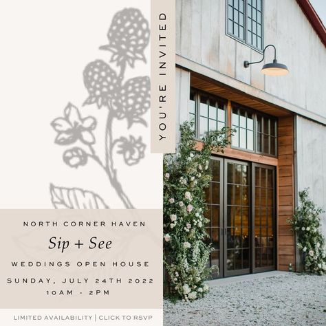 Join us on Sunday, July 24th 10am - 2pm for our very first "Sip + See" Open House!    Our team is excited to meet and greet any couples or families interested in learning more about our wedding offerings at North Corner Haven. Whether you’re currently searching for a wedding venue or in the early stages of planning your wedding, this is the perfect opportunity to see the venue setup for a mock wedding day!  Light Bites, Refreshments & Guided Tours available.   RSVP Today! Wedding Open House, Promotion Ideas, Sip And See, Holiday Dates, Light Bites, Dream Barn, Meet And Greet, Barn Wedding Venue, Lunch Break